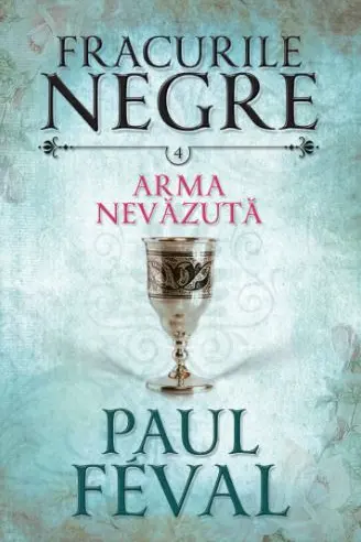Fracurile negre. Arma nevazuta. Vol. 4
