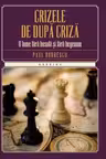 Kronika. Crizele de dupa criza