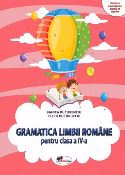 Gramatica limbii romane pentru clasa a IV-a