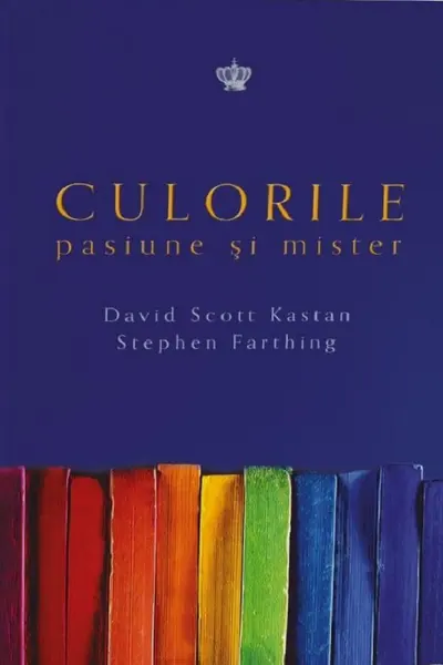 Culorile. Pasiune si mister