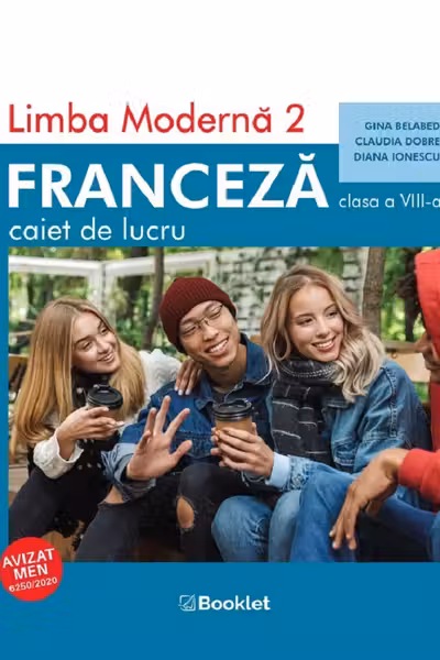 Limba modernă 2 Franceza - Clasa 8 - Caiet