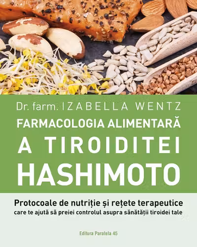Farmacologia alimentara a tiroiditei Hashimoto