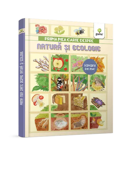 Prima mea carte despre natura si ecologie