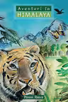 Aventuri In Himalaya