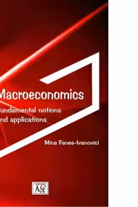 Macroeconomics. Fundamental notions and applications