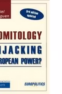 Comitology : Hijacking European Power? New Edition October 2011