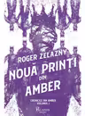 Cronicile din Amber 1. Noua printi din Amber