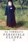 Ne vorbeste Parintele Cleopa 2
