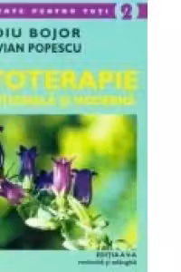 Fitoterapie traditionala si moderna