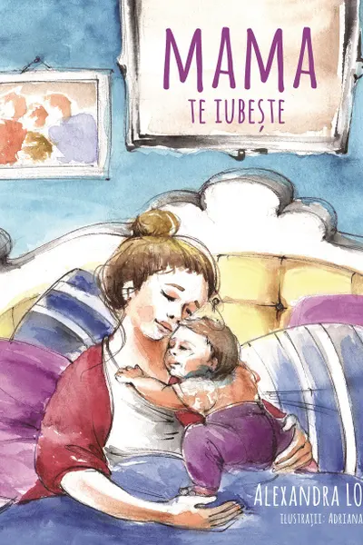 Mama te iubește