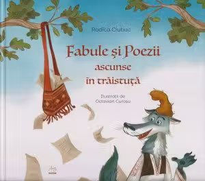 Fabule si poezii ascunse in traistuta