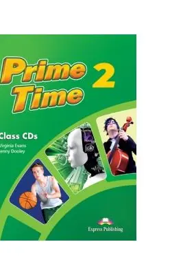 Curs limba engleza Prime Time 2 Audio Set 4 CD - Virginia Evans, Jenny Dooley