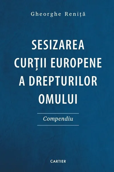 Sesizarea Curtii Europene a Drepturilor Omului