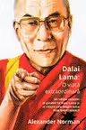 Dalai Lama: O viata extraordinara
