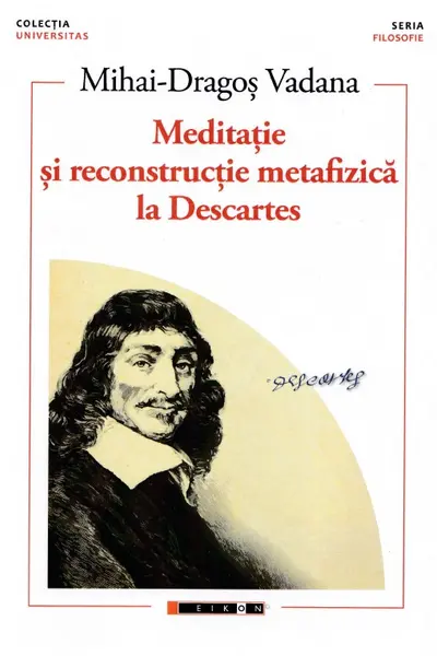 Meditație și reconstrucție metafizică la Descartes