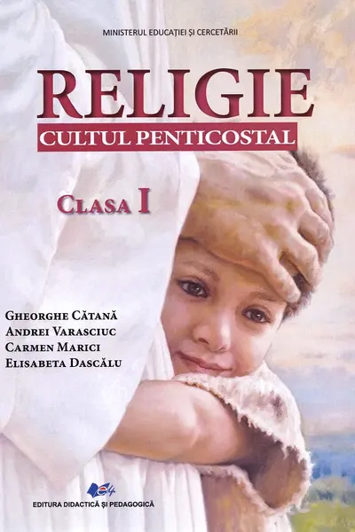 Religie. Cultul penticostal - Clasa 1 - Manual