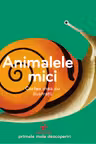 Animalele mici