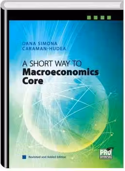 A Short Way to Macroeconomics Core - Revisited and Added Edition