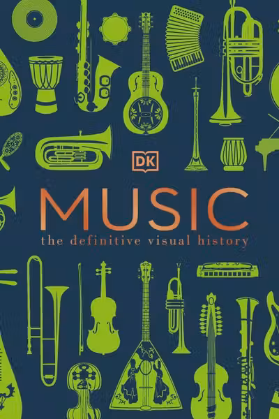 Music: The Definitive Visual History