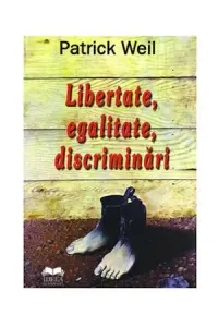 Libertate, egalitate, discriminări