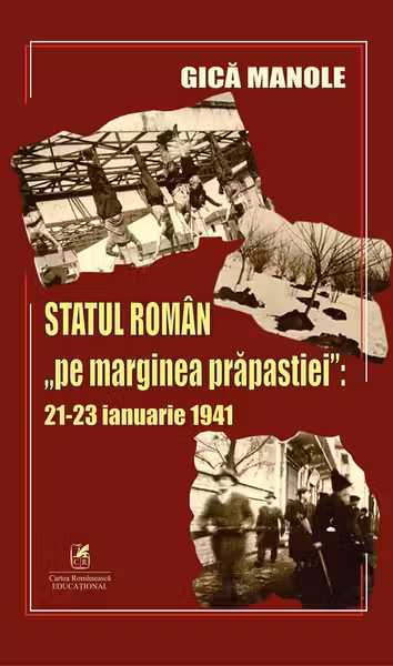 Statul roman „pe marginea prapastiei”. 21-23 ianuarie 1941