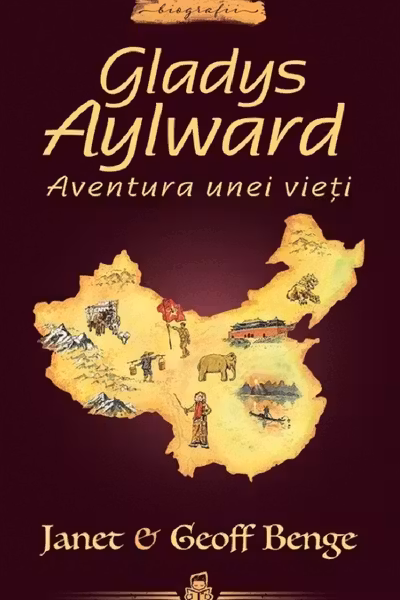 Gladys Aylward. Aventura unei vieti