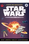 Star Wars. Urmarire prin univers. Carte de activitati