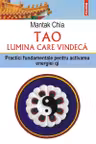 Tao. Lumina care vindeca