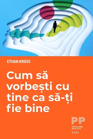 Cum sa vorbesti cu tine ca sa-ti fie bine