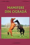 Mamifere din ogradă