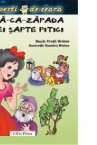 Alba-ca-zapada si cei sapte pitici (Povesti de seara)