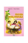 Educatia moral-spirituala Manual cl a IV-a