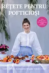 Retete pentru pofticiosi