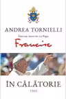 In calatorie. Andrea Tornielli intr-un interviu cu Papa Francisc