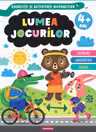 Lumea jocurilor - Exercitii si activitati distractive (4+ ani)