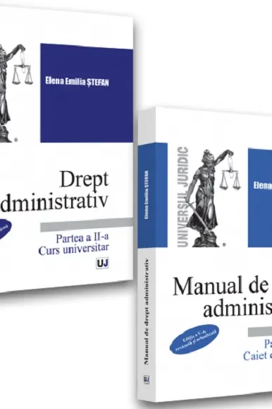 Pachet. Drept administrativ curs Ed.4 și Caiet de seminar Ed.5 Partea 2. 2022