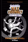 Peripetiile lui Max Crumbly II: Haos la gimnaziu
