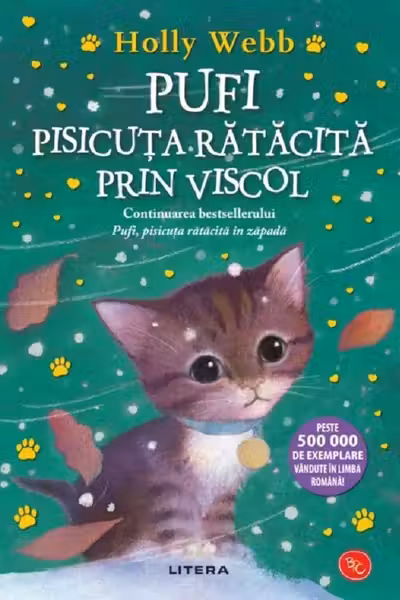PUFI. PISICUTA RATACITA PRIN VISCOL. Holly Webb. editie noua
