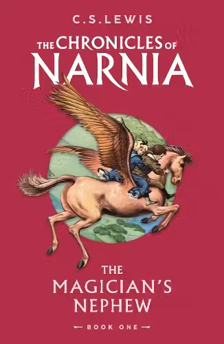 The Magician's Nephew (Book 1)