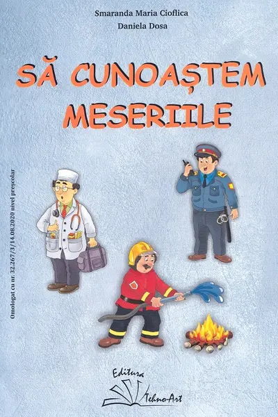 Să cunoaștem meseriile