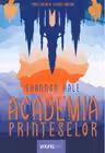 Academia printeselor 1:Academia printeselor
