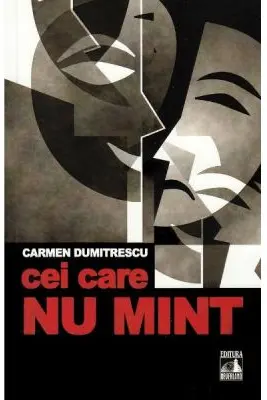 Cei care nu mint