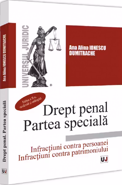 Drept penal. Partea speciala. Editia a 2-a, revazuta si adaugita