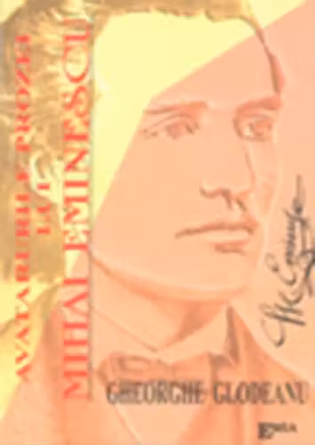 Avatarurile prozei lui Mihai Eminescu