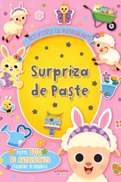 ACTIVITATI CU AUTOCOLANTE. SURPRIZA DE PASTE