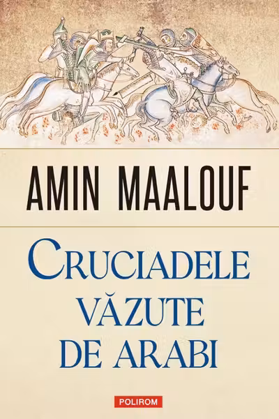 Cruciadele vazute de arabi