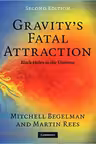Gravity's Fatal Attraction: Black Holes in the Universe - Mitchell Begelman, Martin Rees