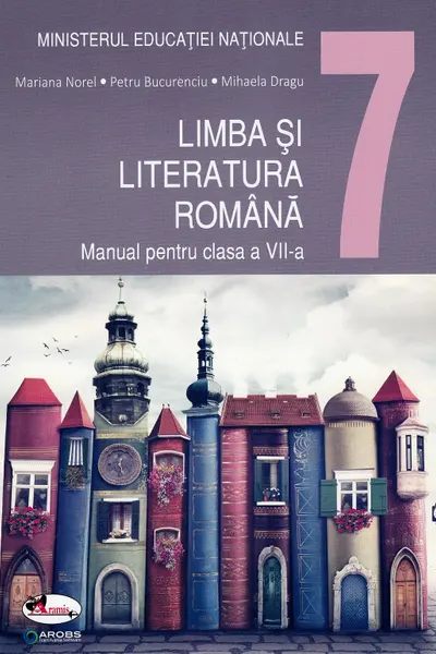 Limba si literatura romana - manual pentru cls a VII-a