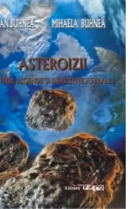 Asteroizii. Mituri, legende si influente astrale