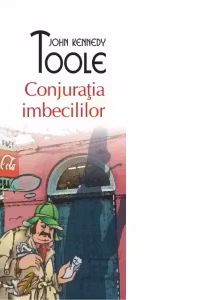 Conjuratia imbecililor (Top 10)